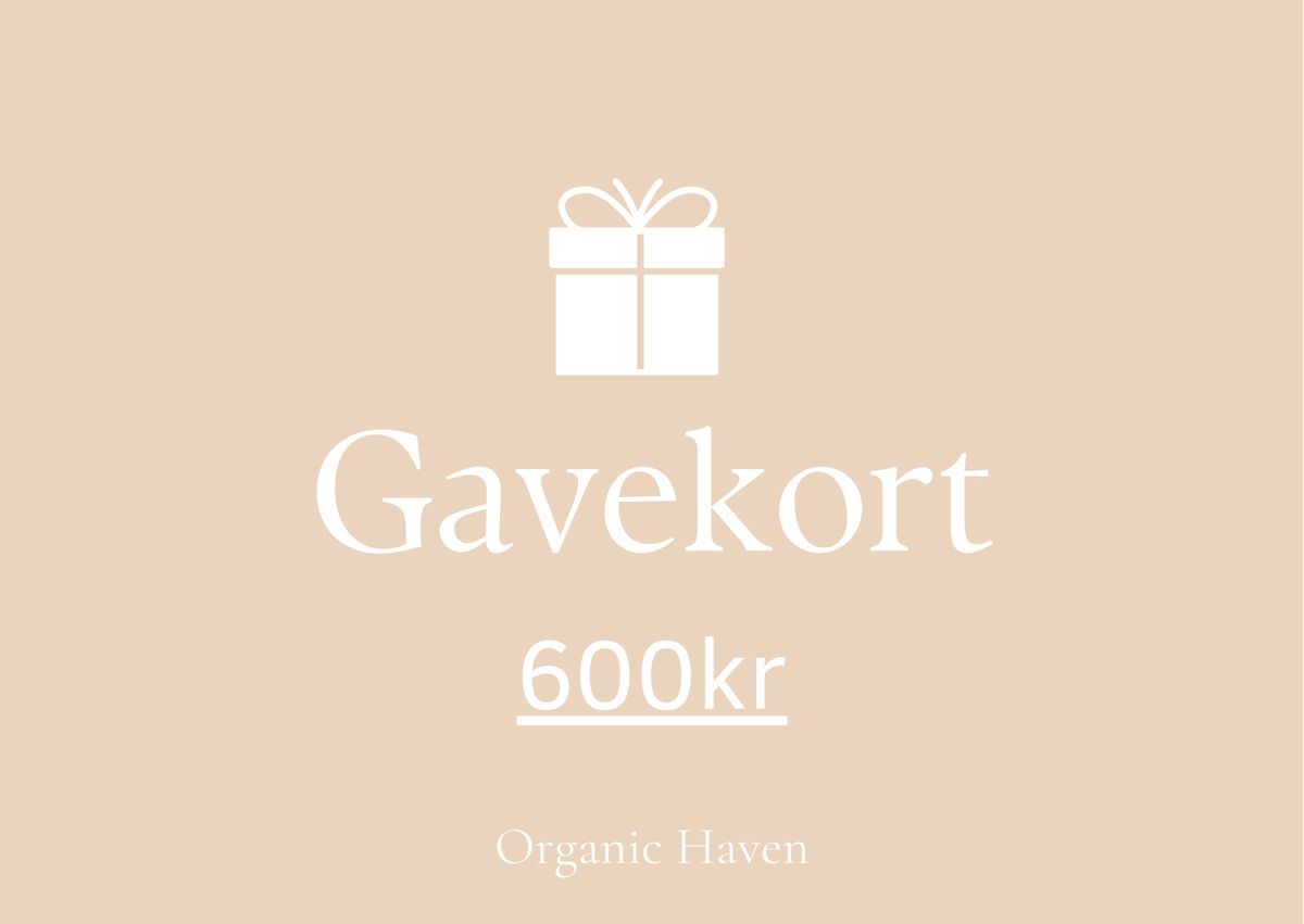 Organic Haven Gavekort - 600,00 kr.