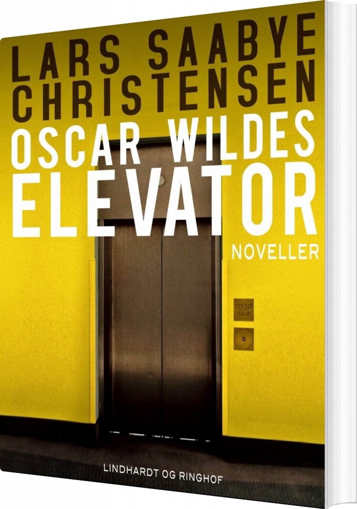 Oscar Wildes Elevator - Lars Saabye Christensen - Bog