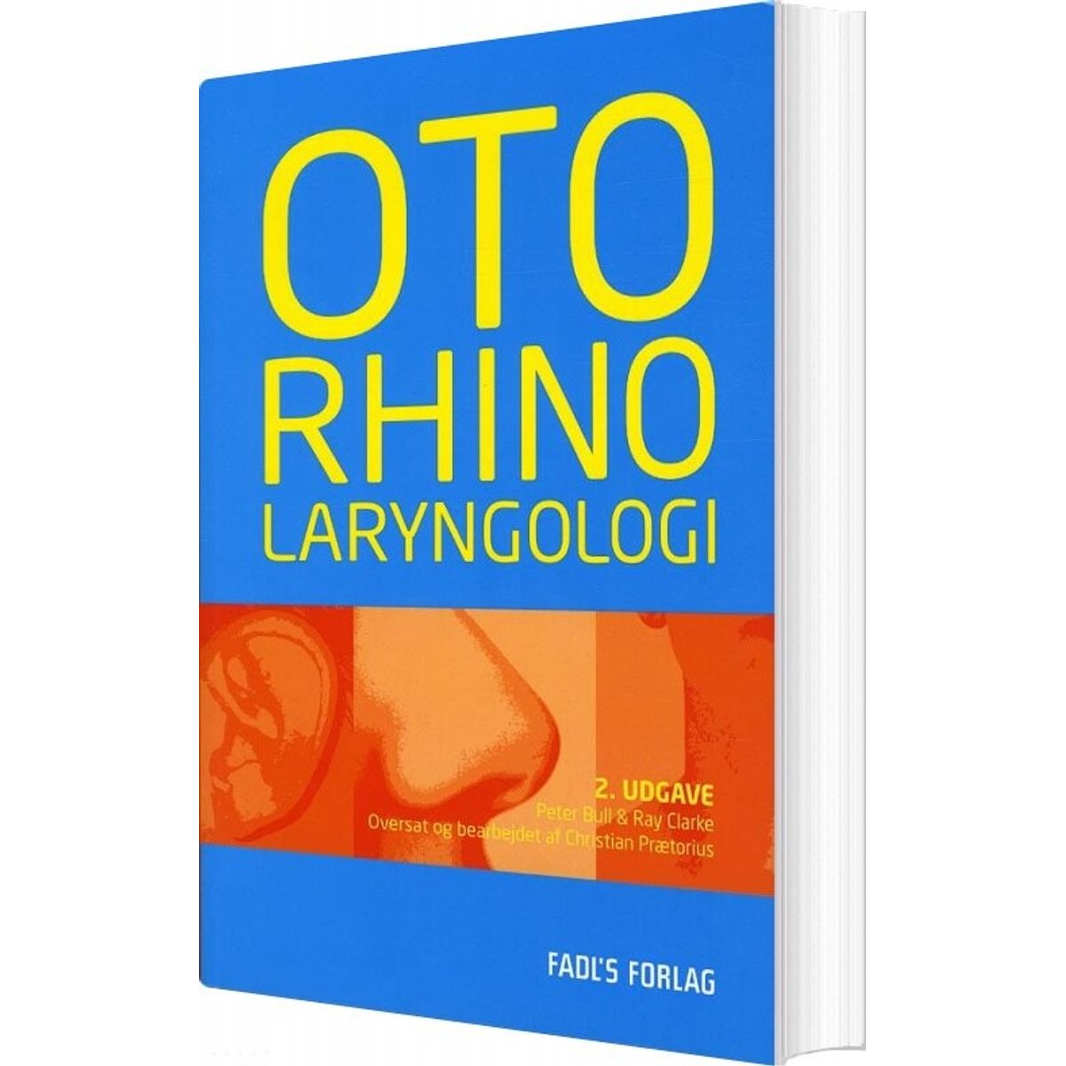 Oto- Rhino- Laryngologi - Peter Bull - Bog