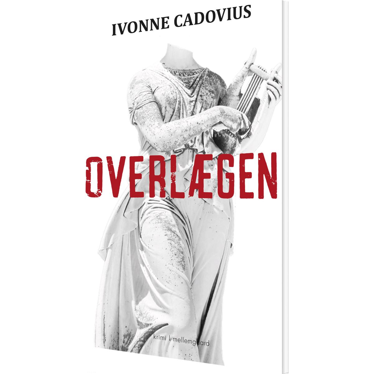 Overlægen - Ivonne Cadovius - Bog