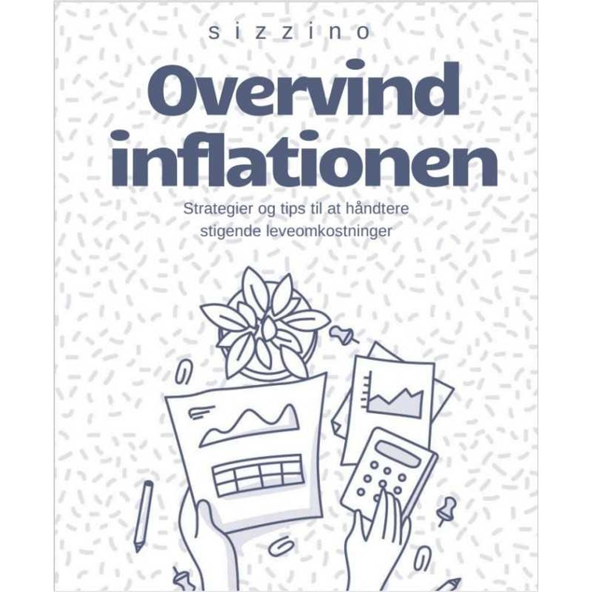 Overvind inflationen Strategier og tips til at håndtere stigende leveomkostninger