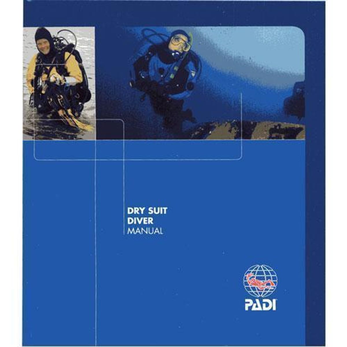 PADI Dry Suit Diver eLearning Manual