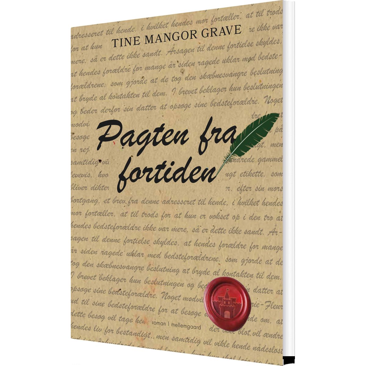 Pagten Fra Fortiden - Tine Mangor Grave - Bog