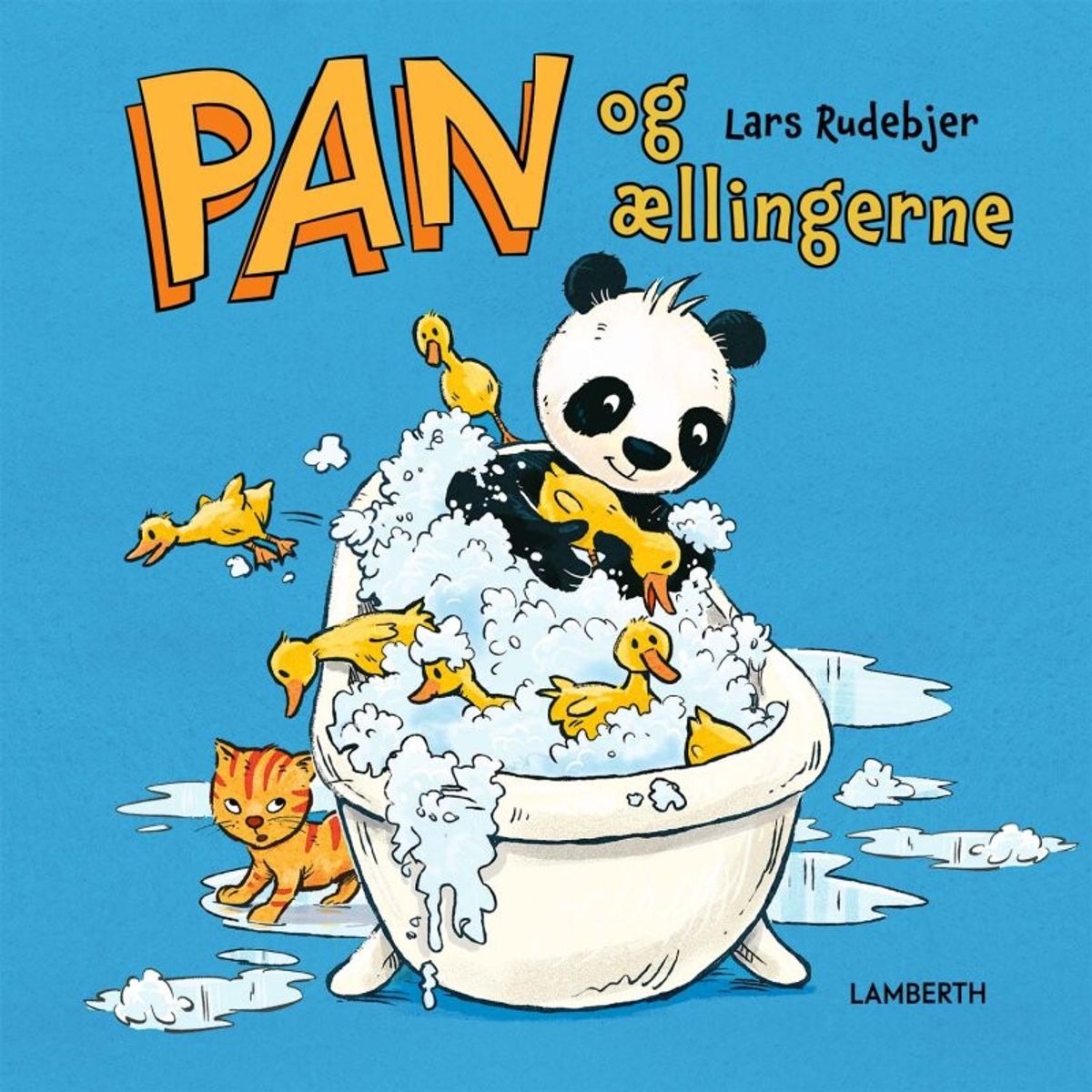 Pan Og ællingerne - Lars Rudebjer - Bog