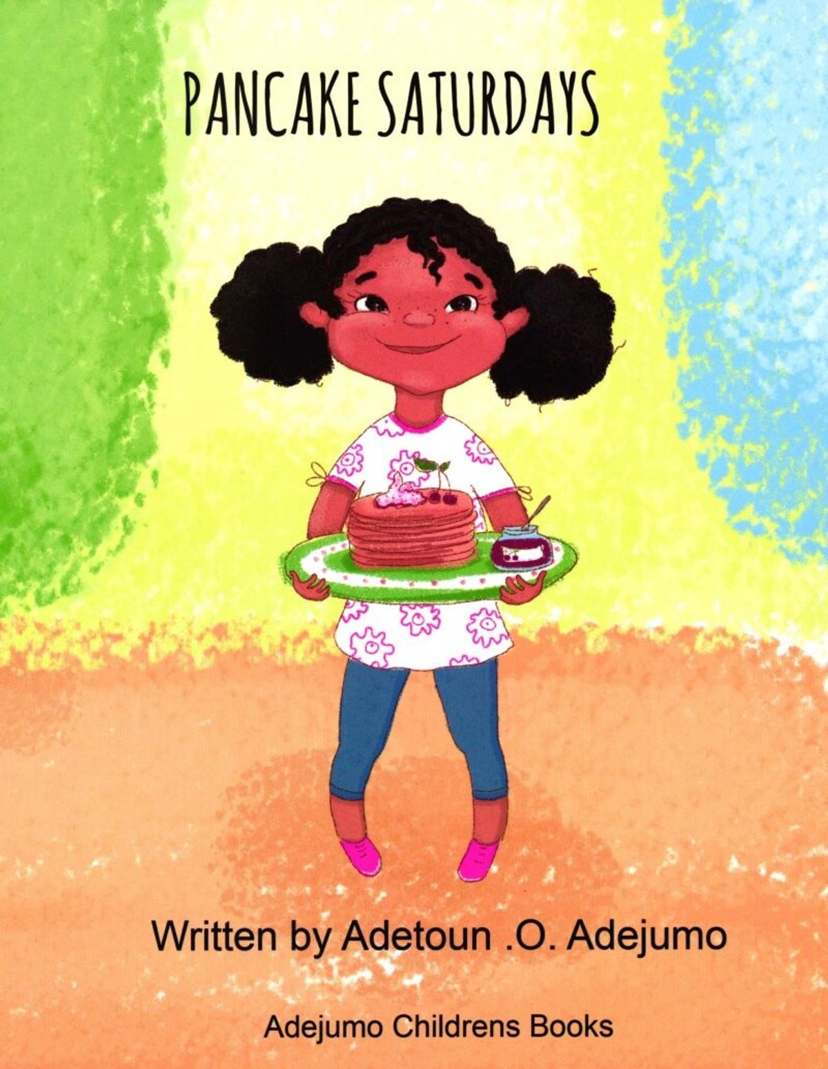 Pancake Saturdays - Adetoun .o. Adejumo - English Book