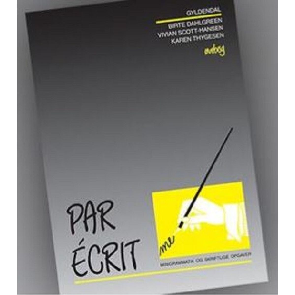 Par écrit - Vivian Scott Hansen - Bog