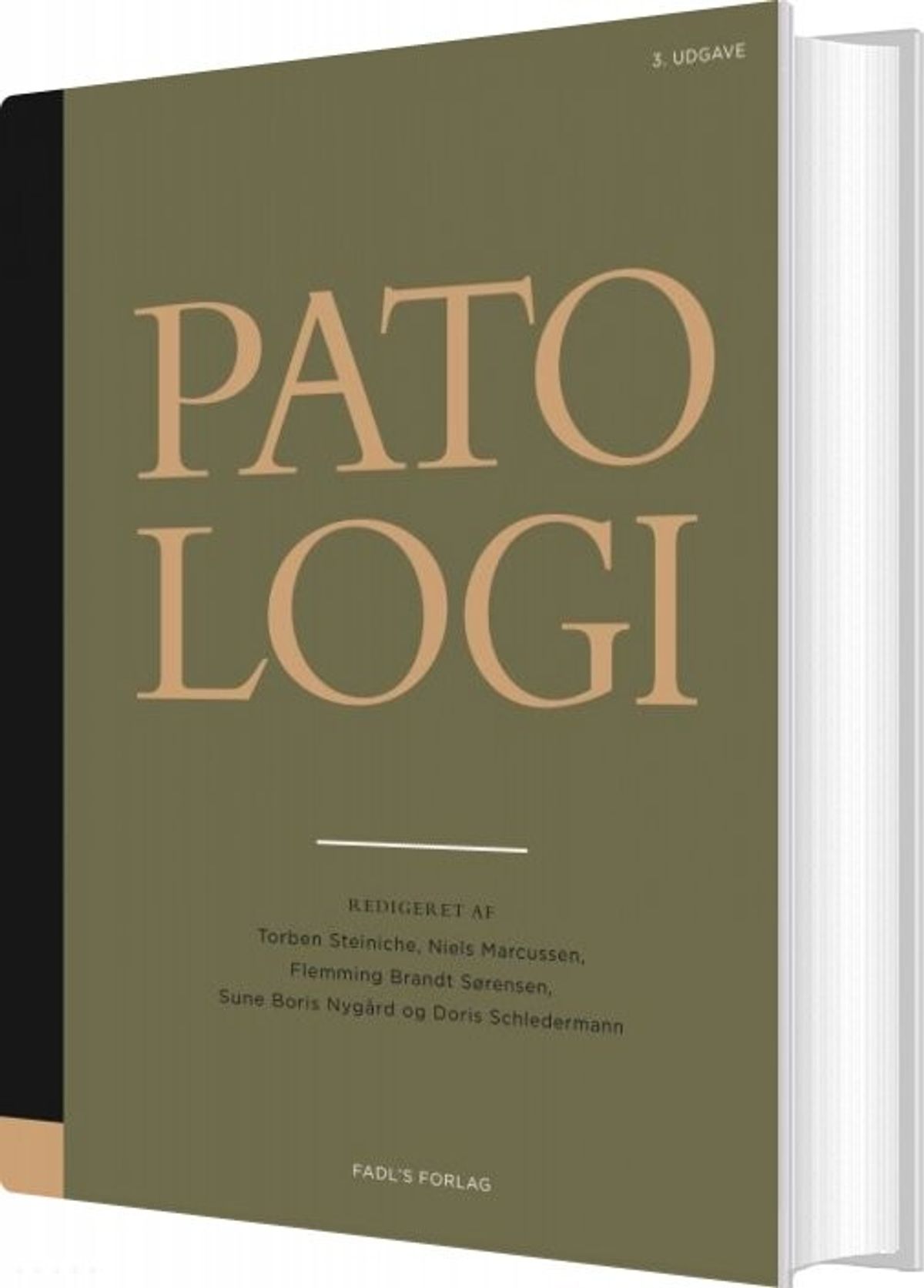 Patologi, 3. Udgave - Doris Schledermann - Bog