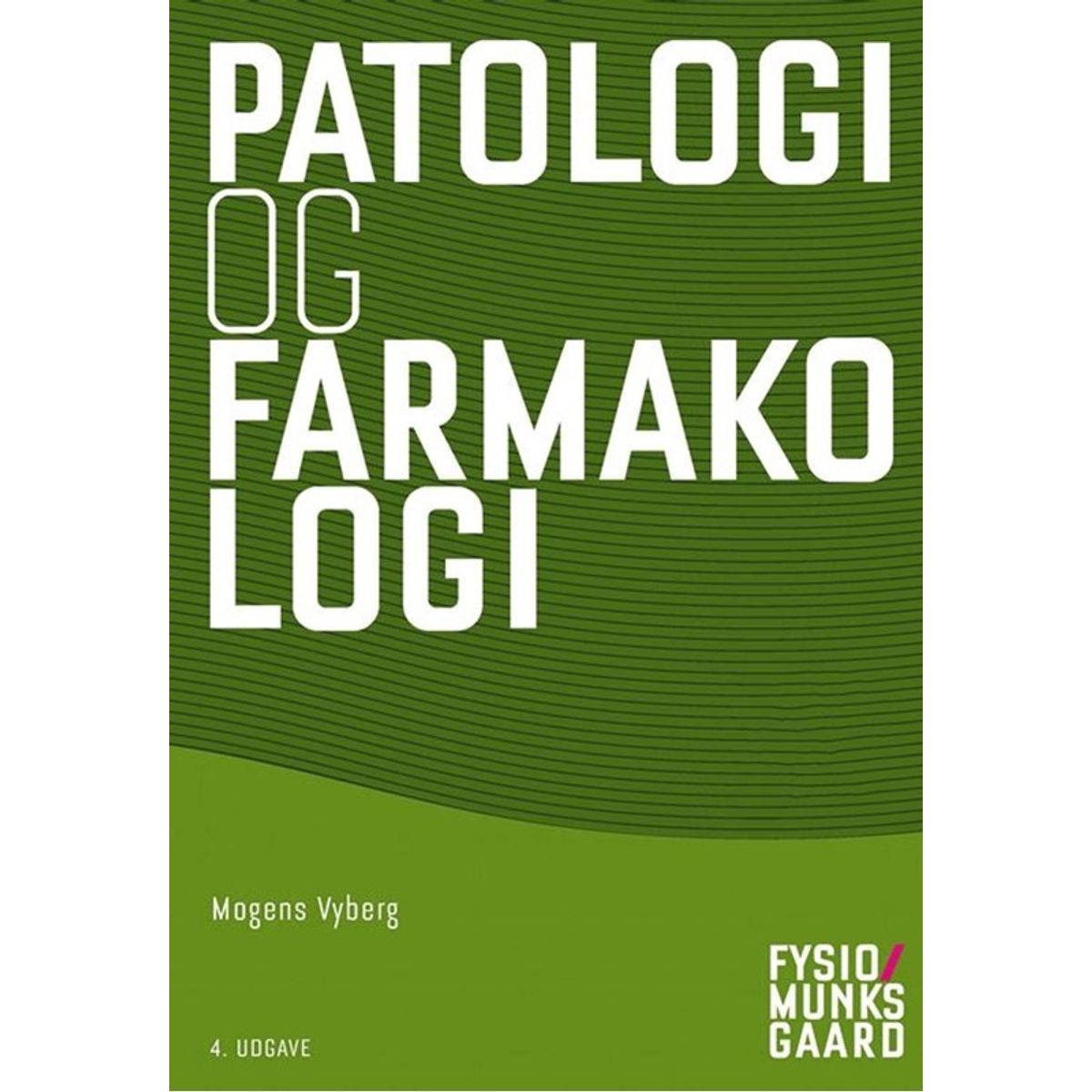 Patologi og farmakologi