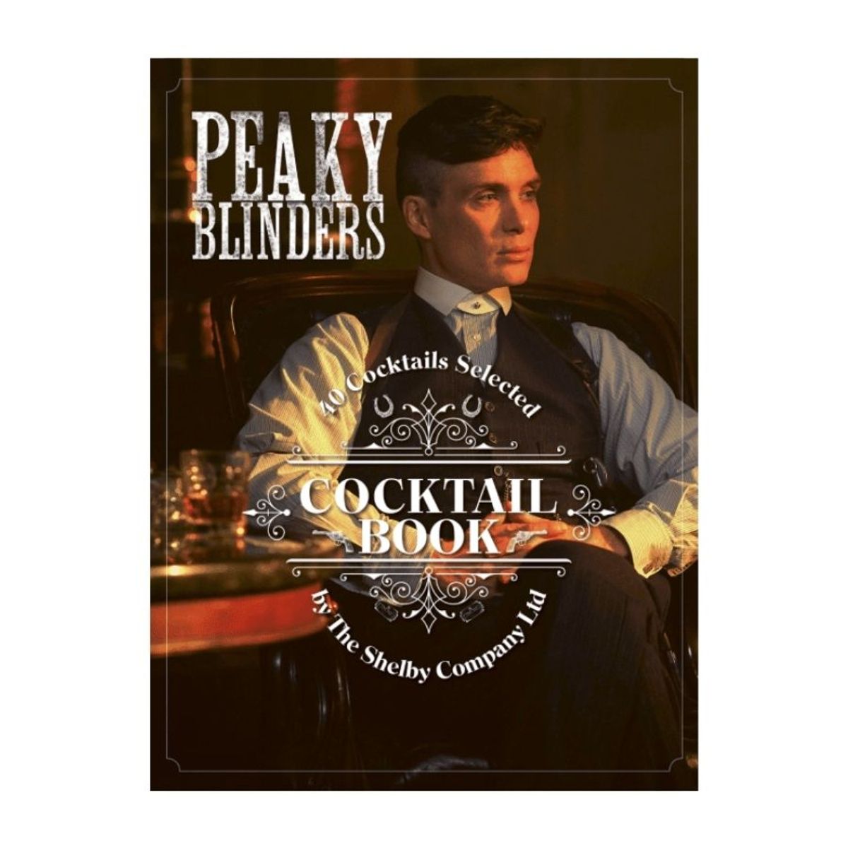 Peaky Blinders Cocktail Book