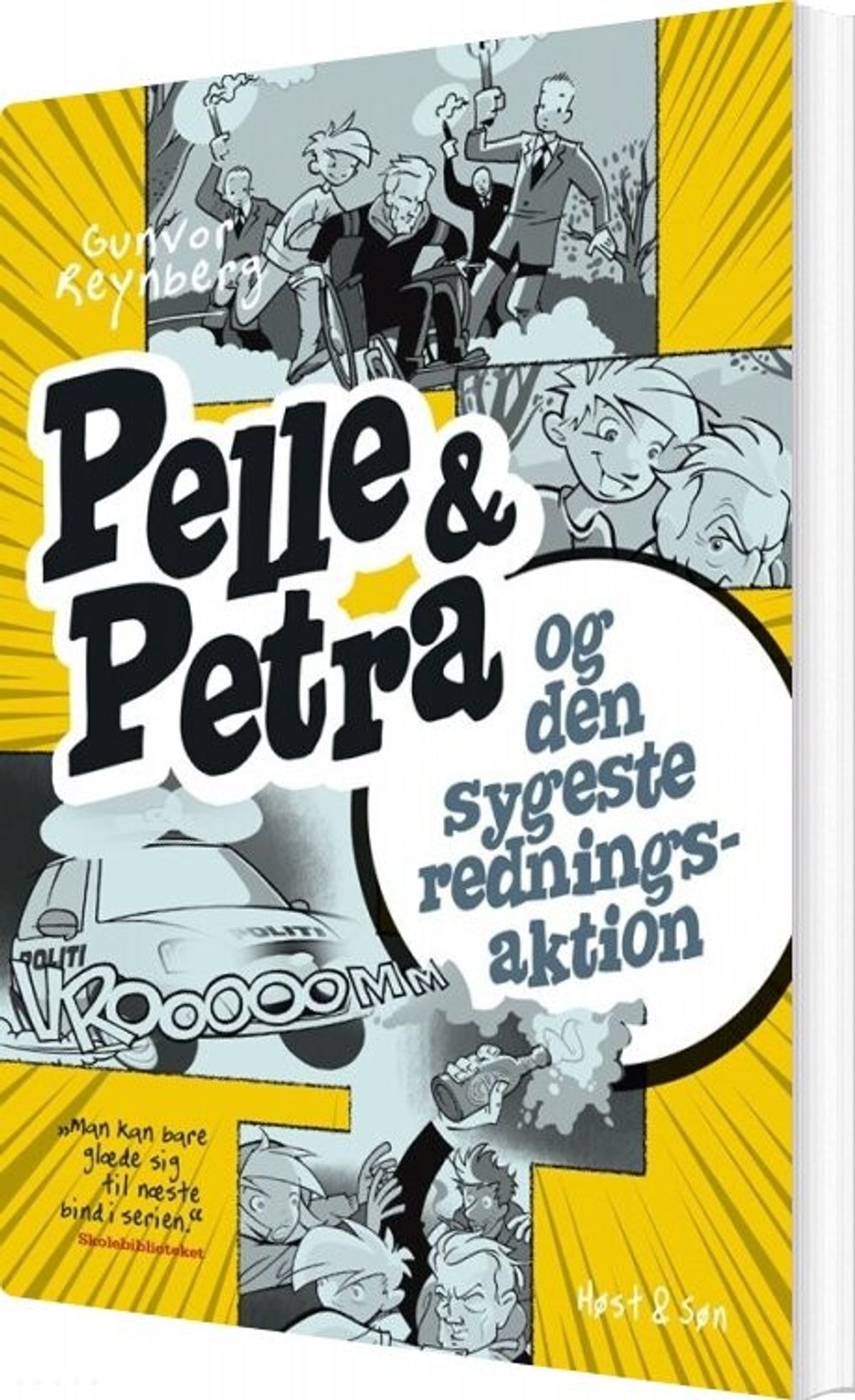 Pelle & Petra Og Den Sygeste Redningsaktion - Gunvor Reynberg - Bog