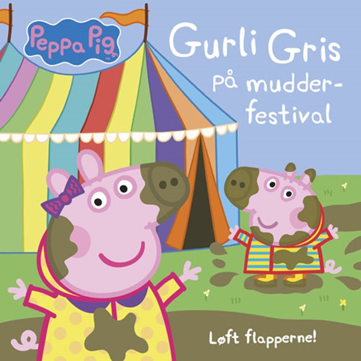 Peppa Pig - Gurli Gris på mudder-festival - Løft flapperne