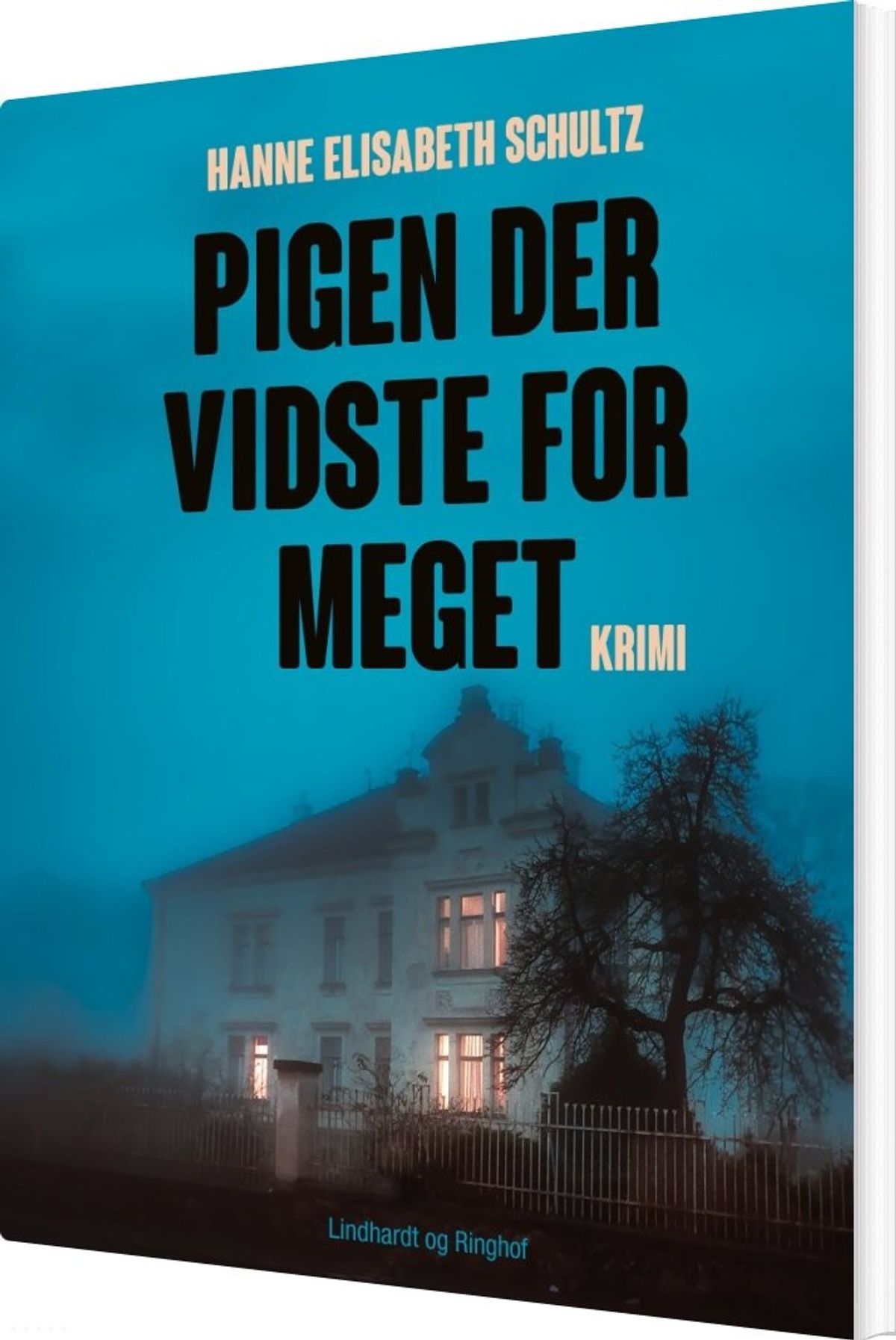 Pigen Der Vidste For Meget - Hanne Elisabeth Schultz - Bog