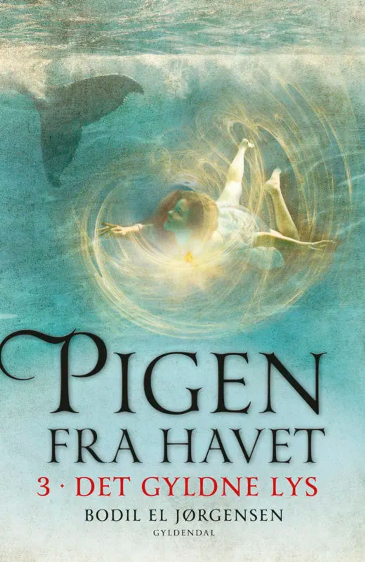 Pigen fra havet 3 - Det gyldne lys