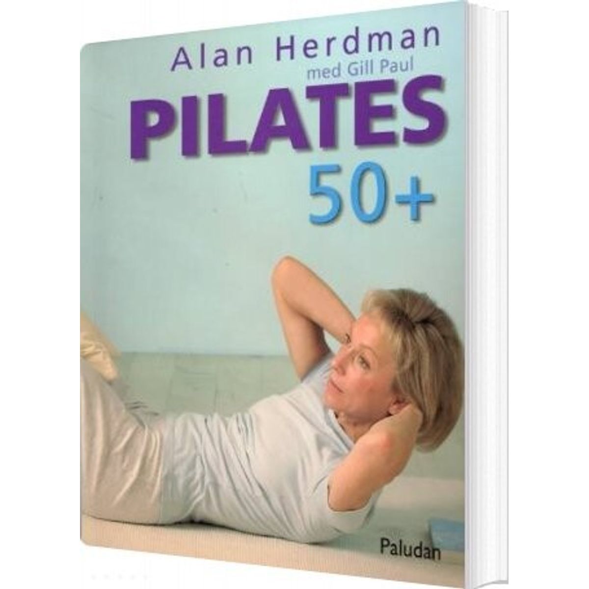 Pilates 50+ - Alan Herdman - Bog