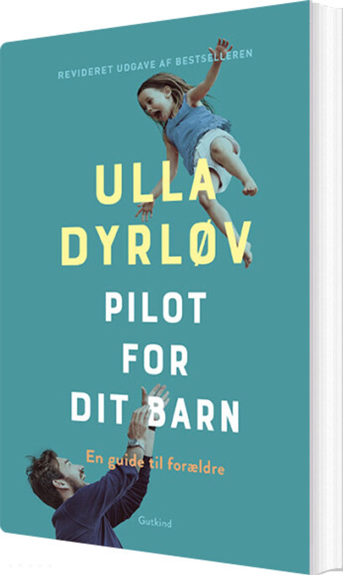 Pilot For Dit Barn - Ulla Dyrløv - Bog