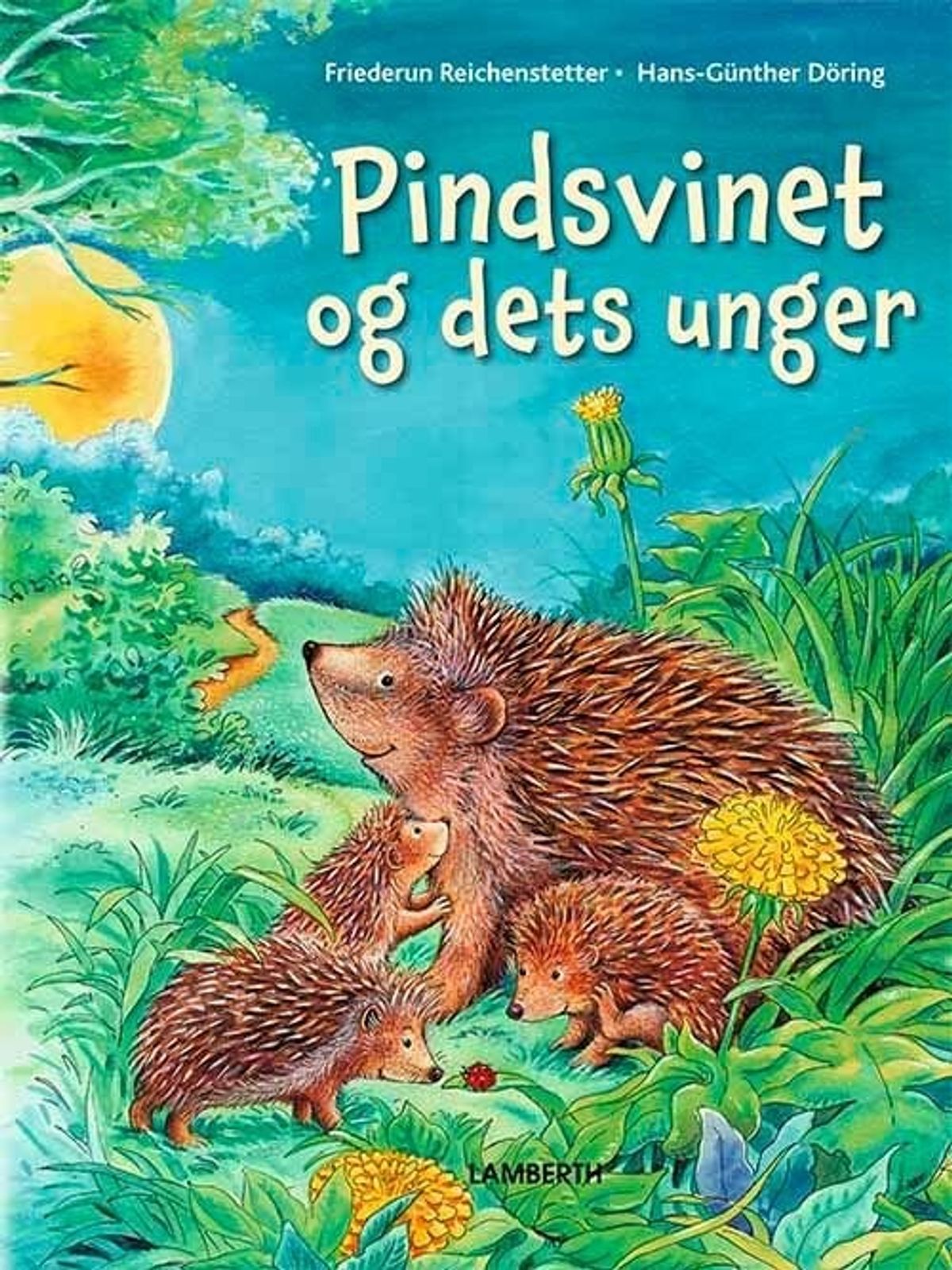 Pindsvinet Og Dets Unger - Friederun Reichenstetter - Bog