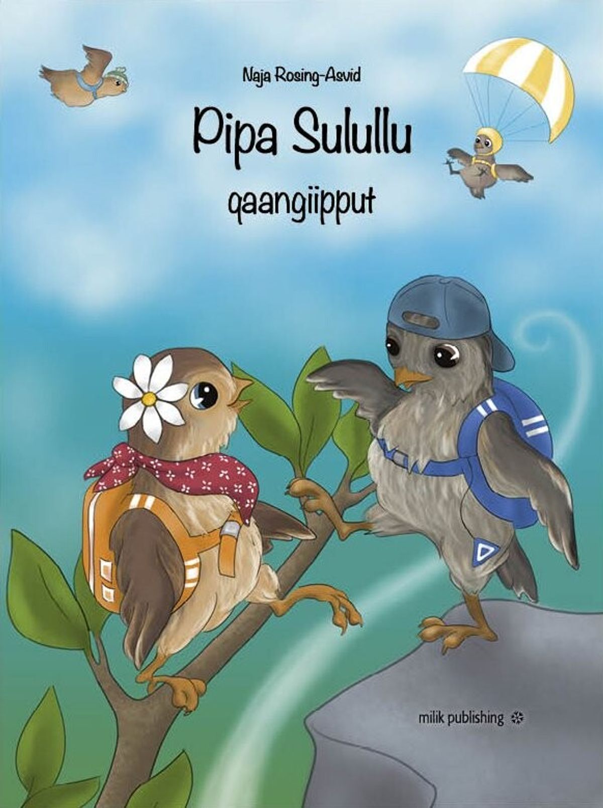 Pipa Sulullu Qaangiipput - Naja Rosing-asvid - Bog