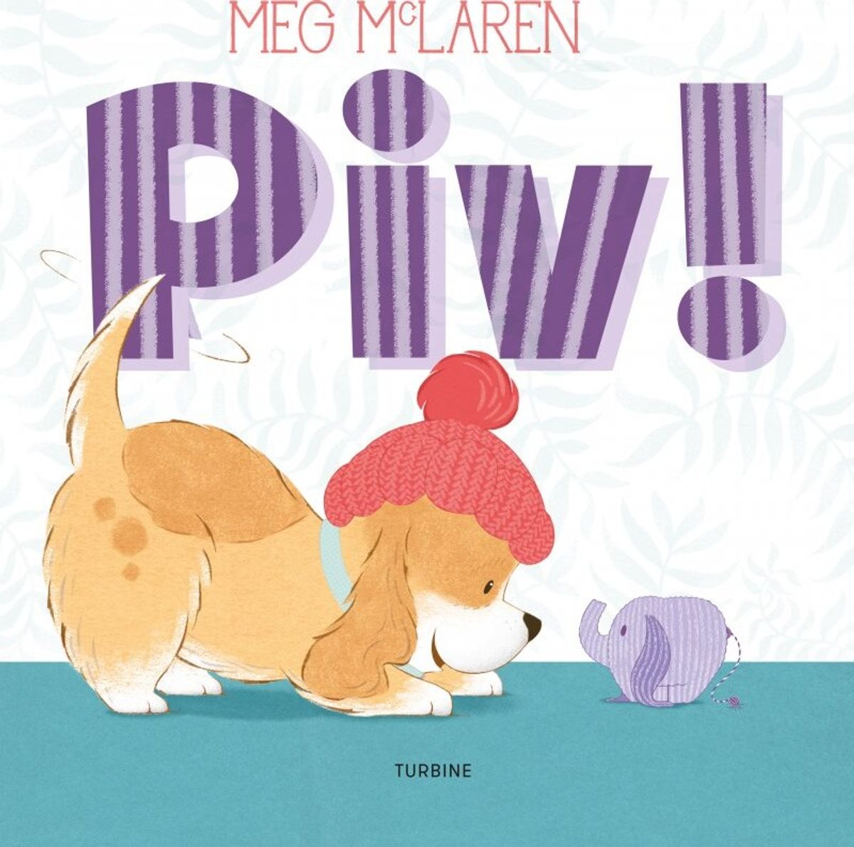 Piv! - Meg Mclaren - Bog