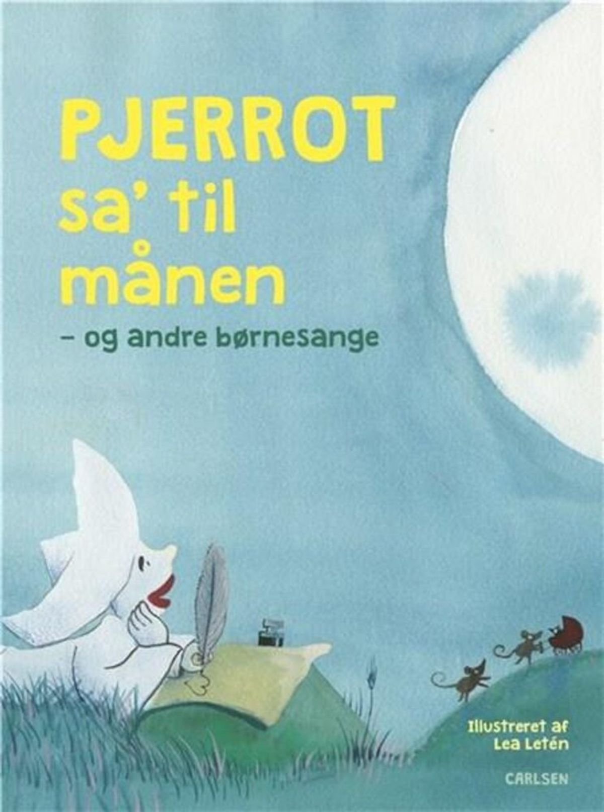 Pjerrot sa' til månen - og andre børnesange