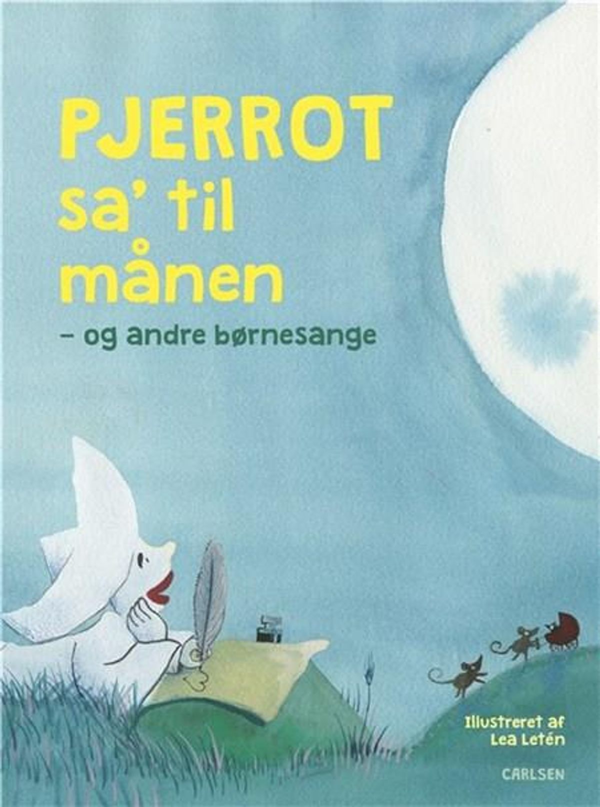 Pjerrot sa' til Månen - og Andre Børnesange