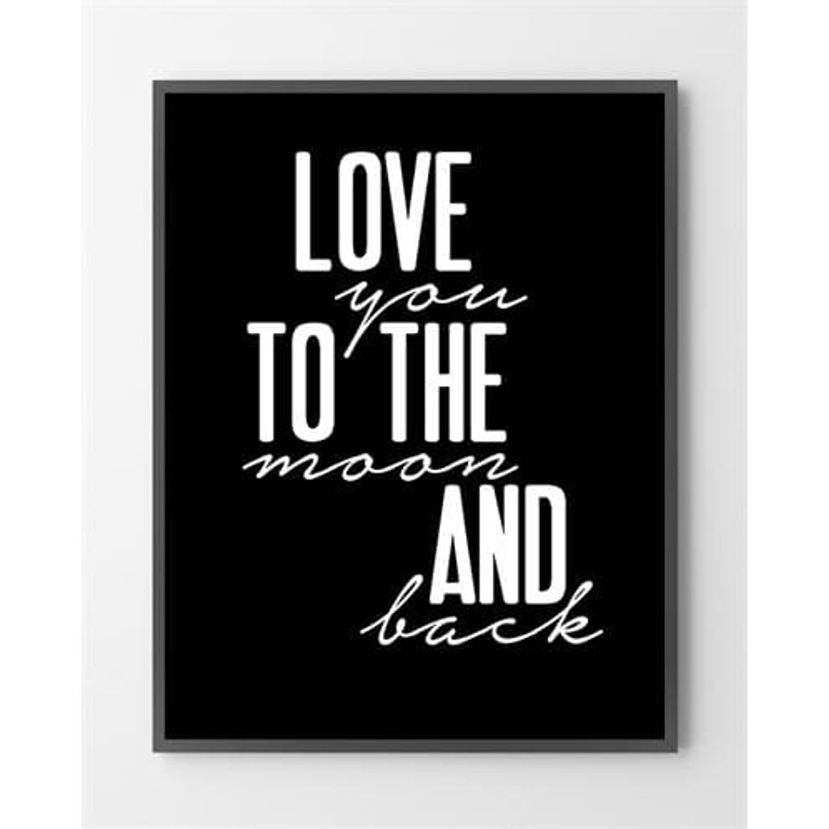 Plakat butik med Love You - 30x40 cm.