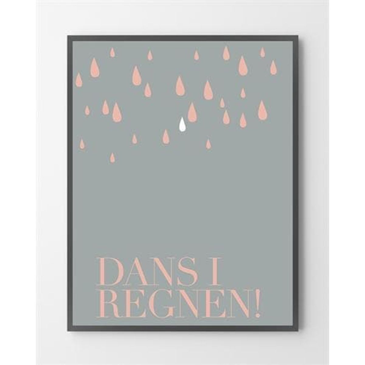 Plakat shop - Dans i regnen! - 30x40 cm.