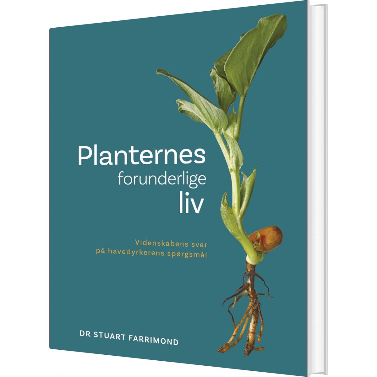 Planternes Forunderlige Liv - Dr. Stuart Farrimond - Bog