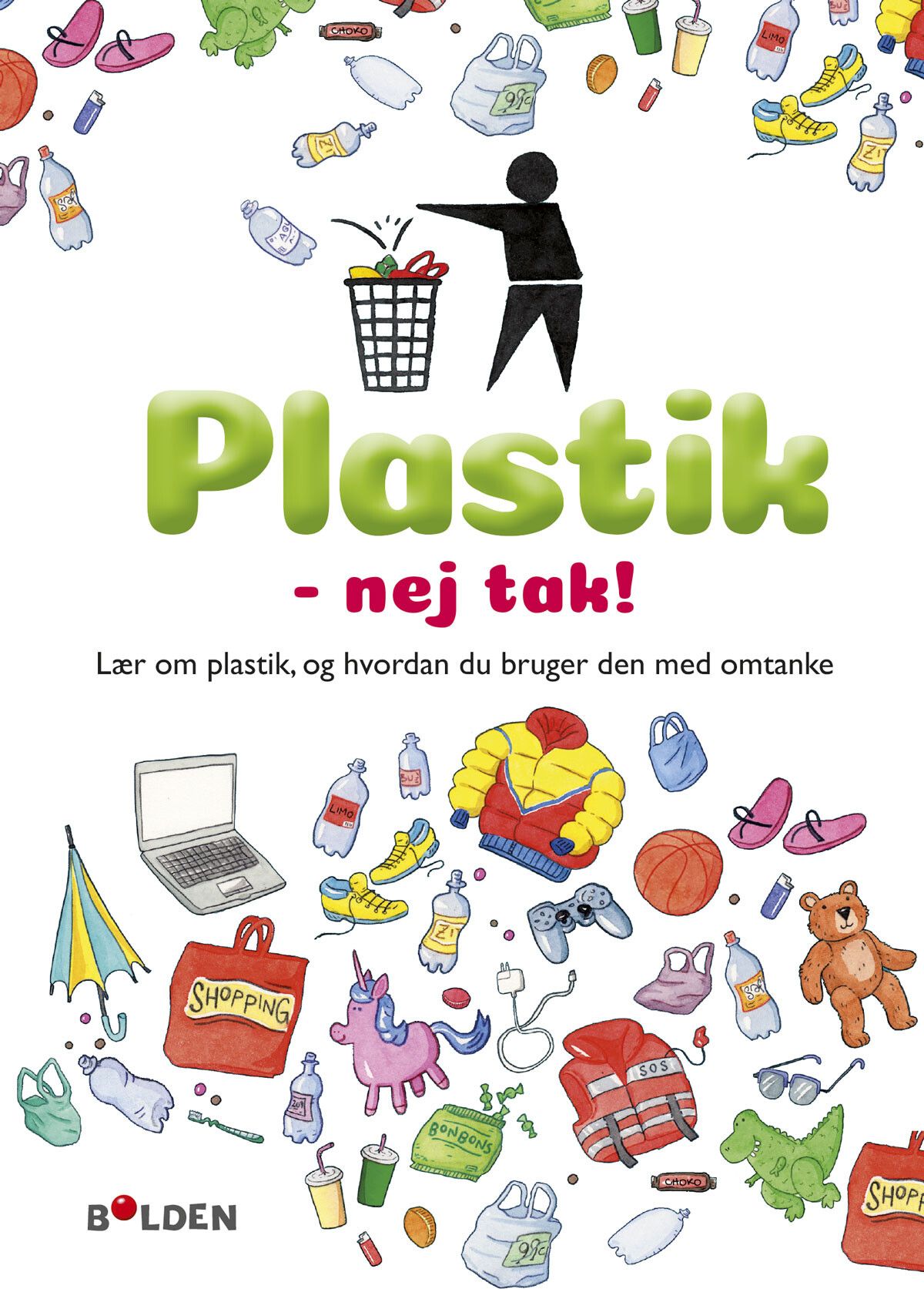 Plastik, Nej Tak! - Dela Kienle - Bog