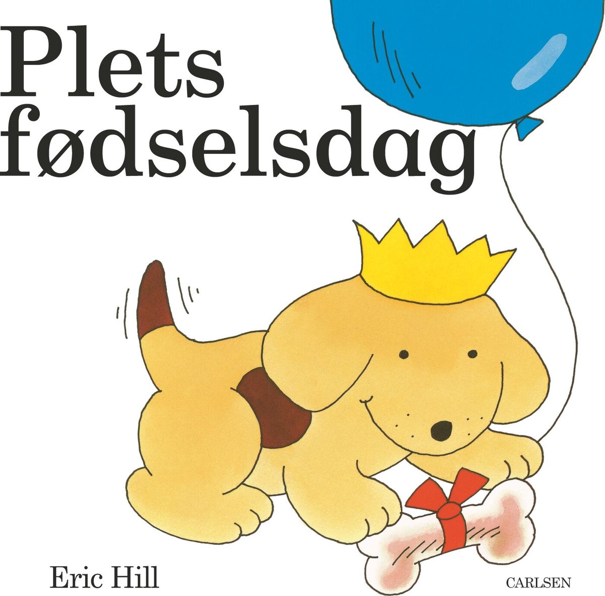 Plets Fødselsdag - Eric Hill - Bog