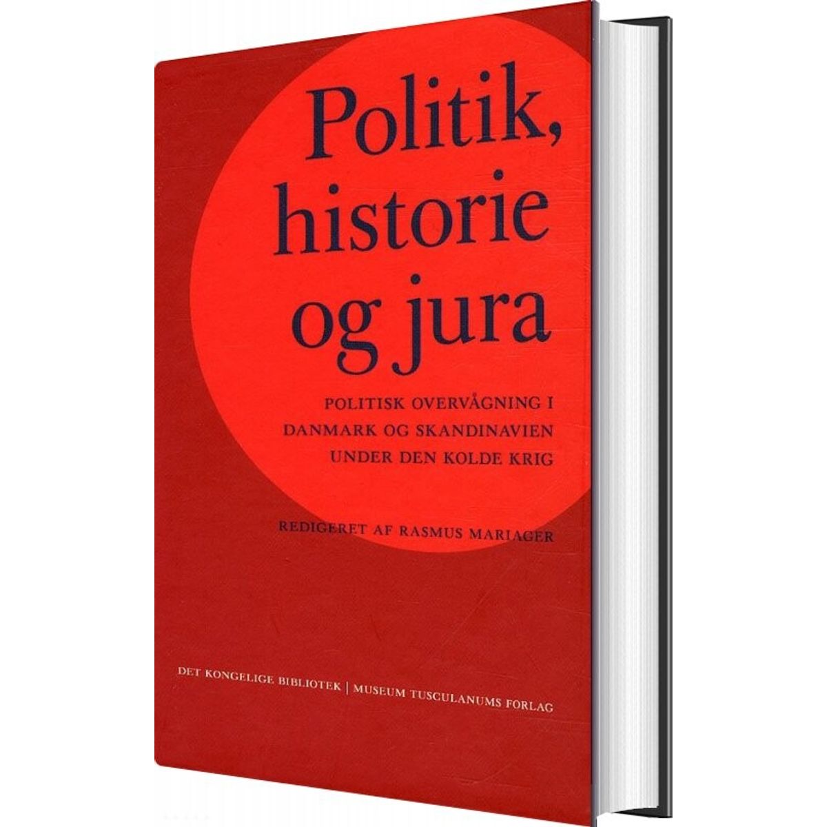 Politik, Historie Og Jura - Rasmus Mariager - Bog