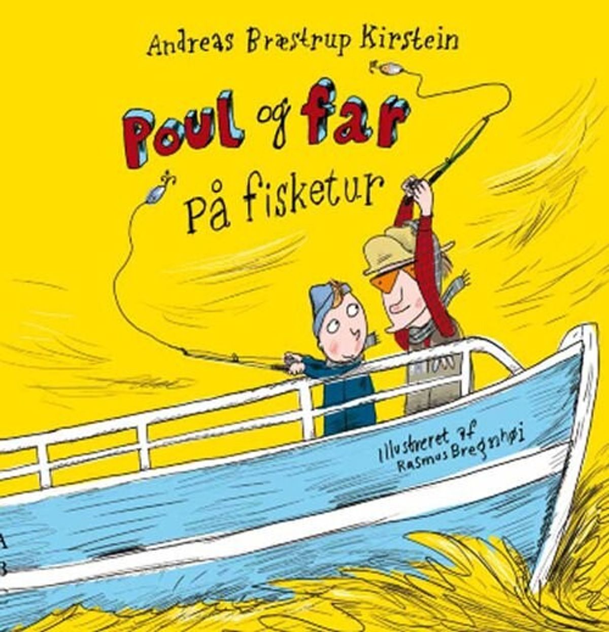 Poul Og Far På Fisketur - Andreas Bræstrup Kirstein - Bog