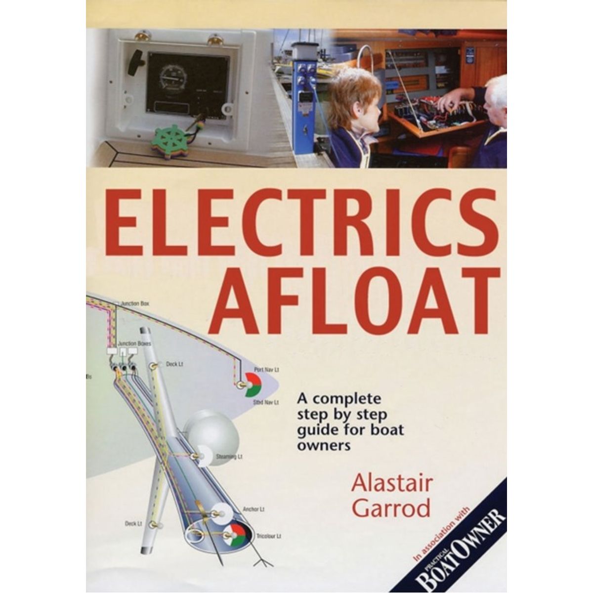 Practical Boat Owner's Electrics Afloat