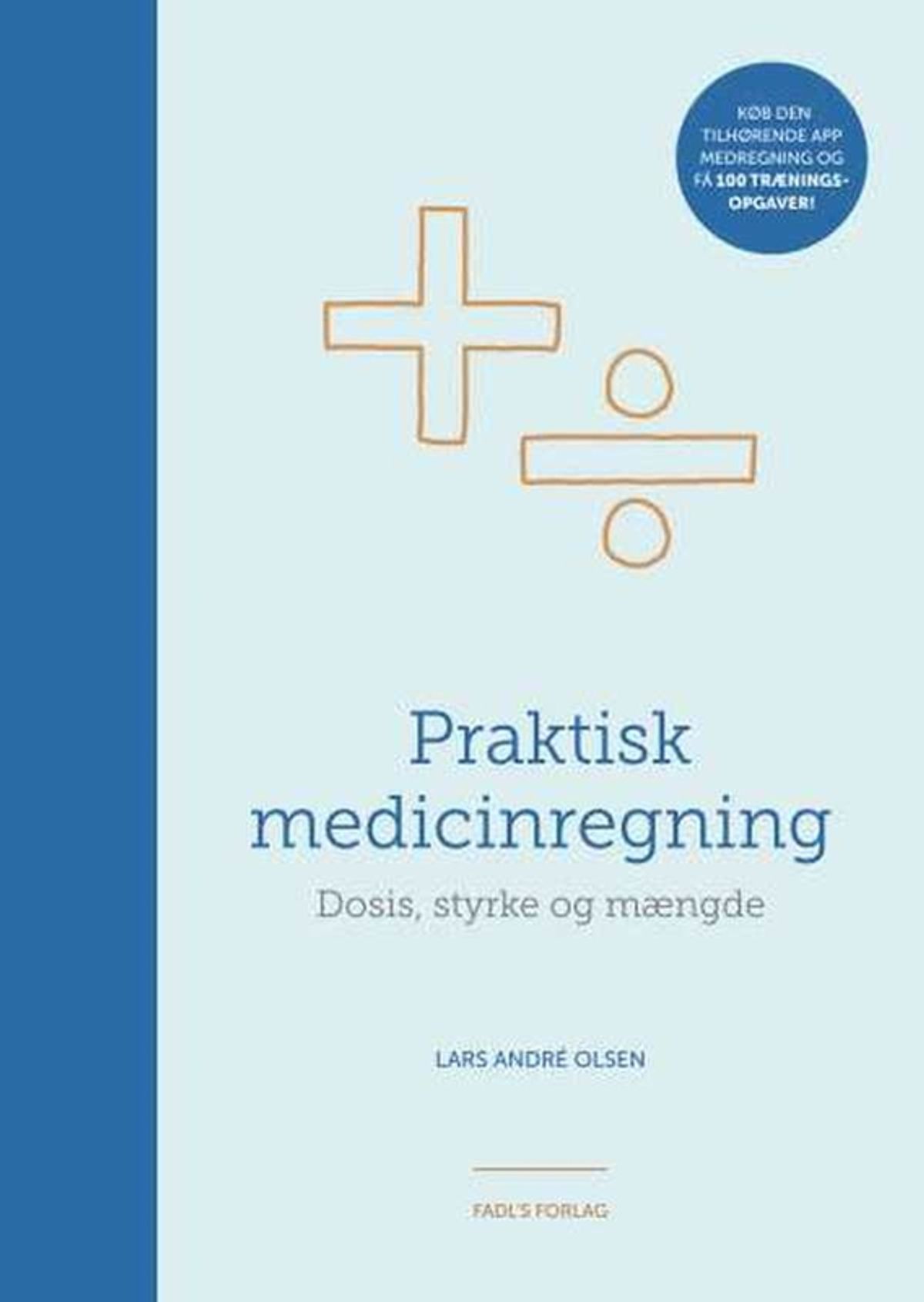 Praktisk medicinregning