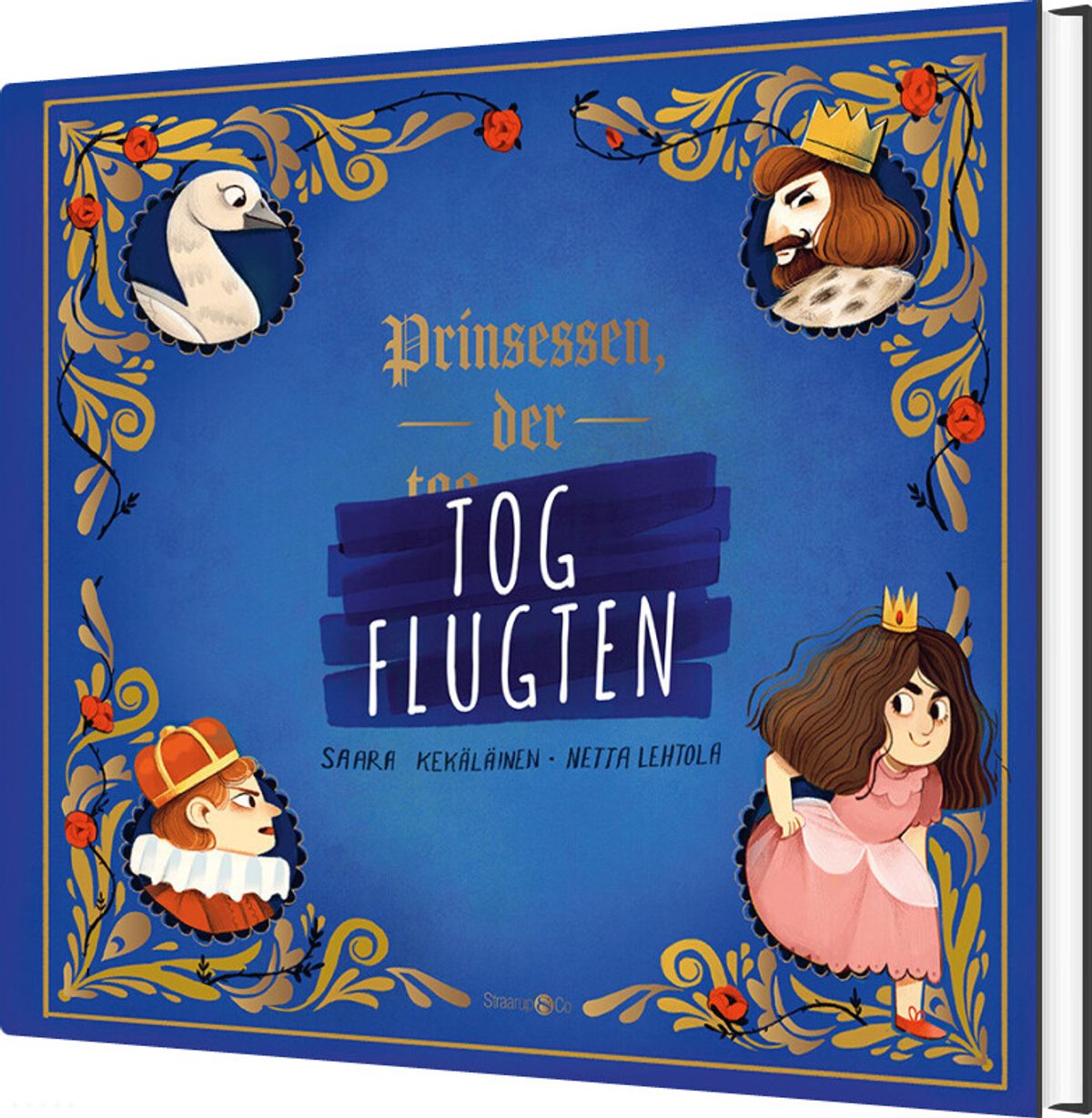 Prinsessen, Der Tog Flugten - Saara Kekäläinen - Bog