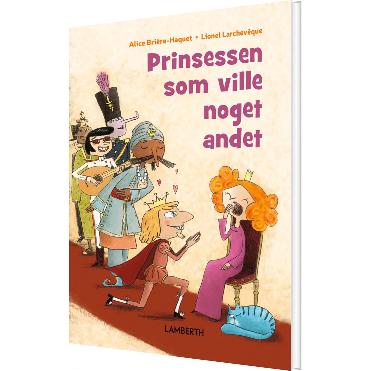 Prinsessen Som Ville Noget Andet - Alice Briére-haquet - Bog