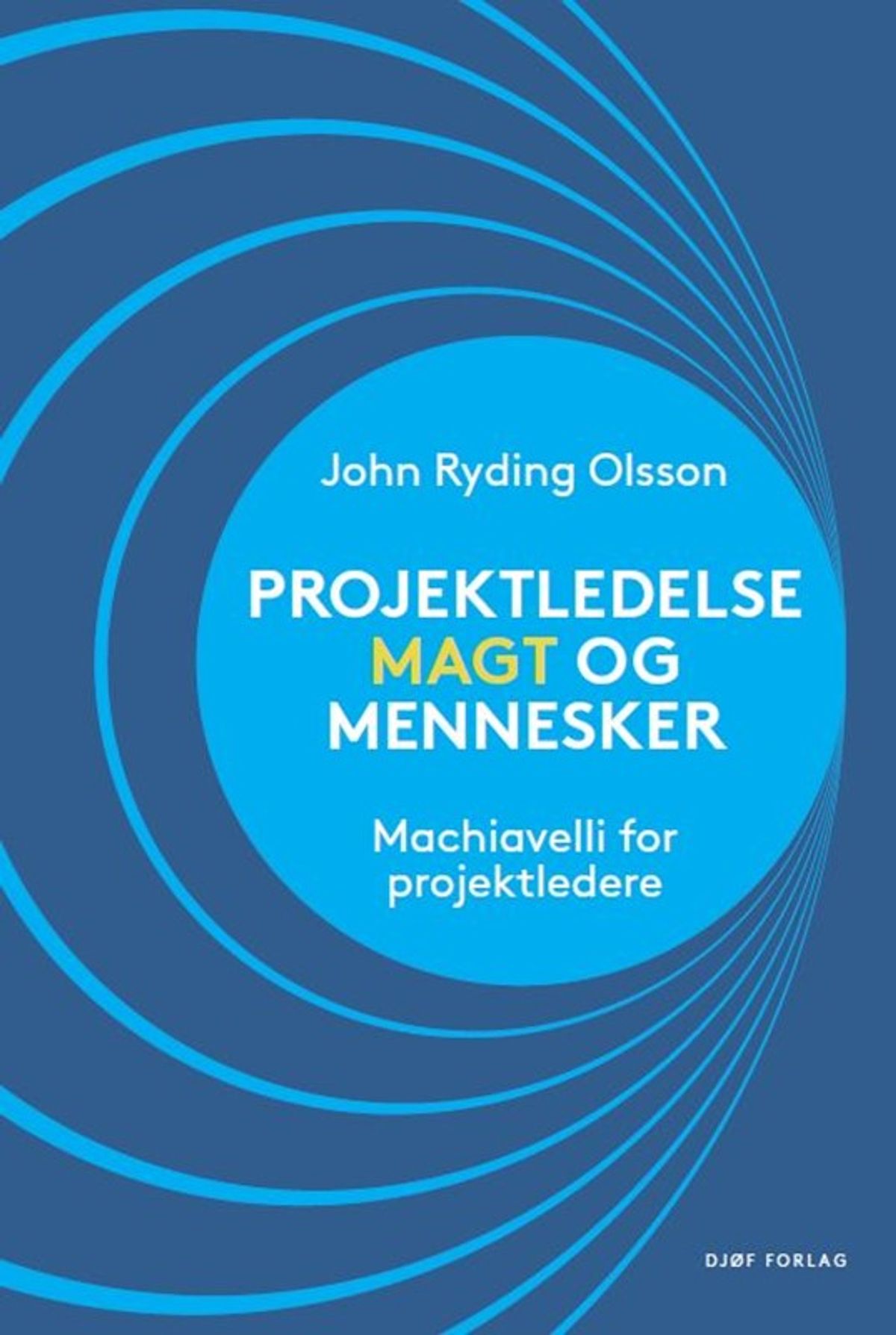 Projektledelse, magt og mennesker