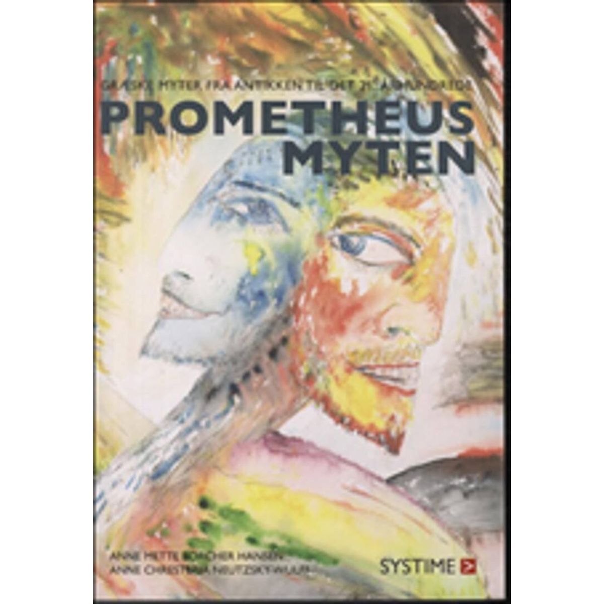 Prometheusmyten - Anne Mette Borcher Hansen - Bog