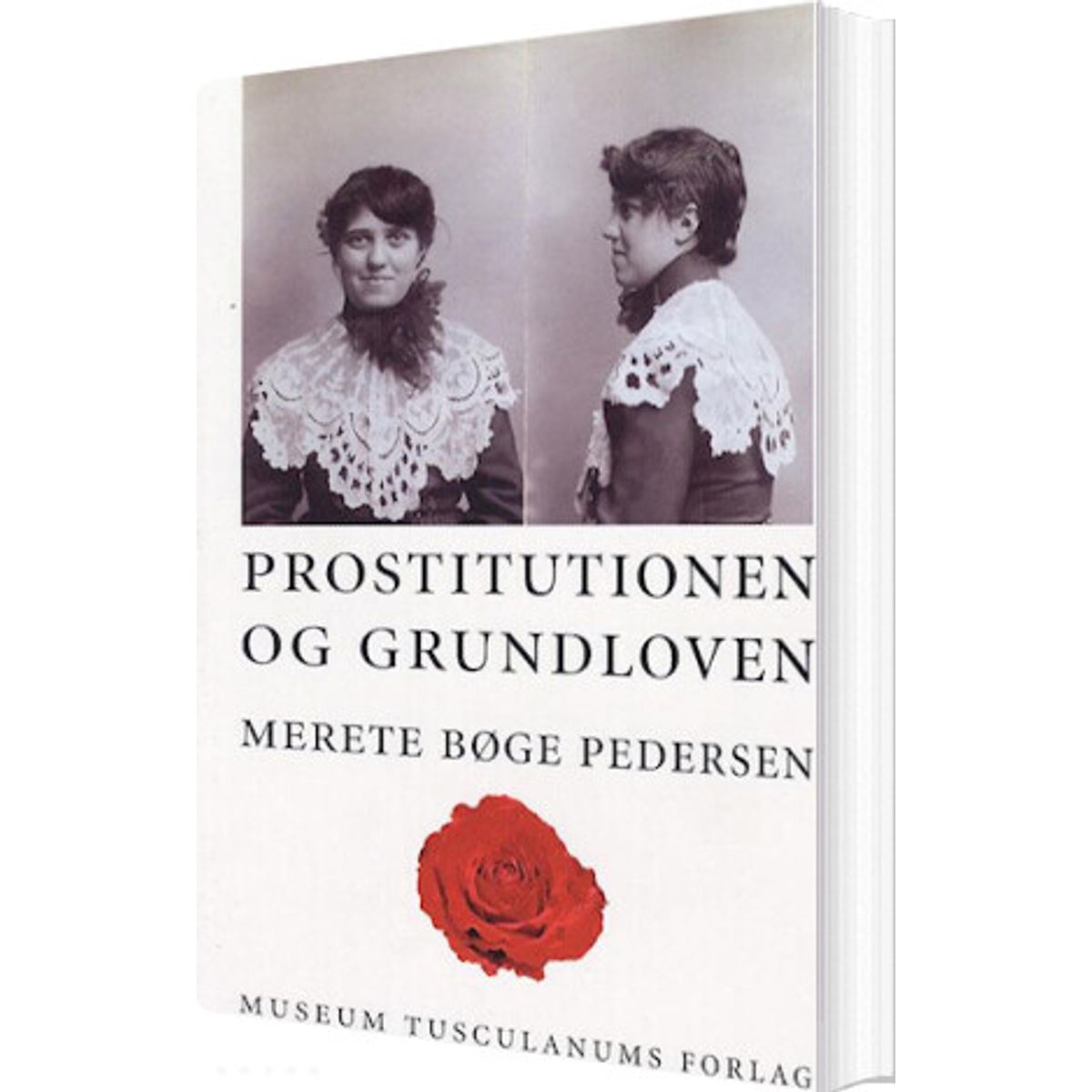 Prostitutionen Og Grundloven - Merete Bøge Pedersen - Bog