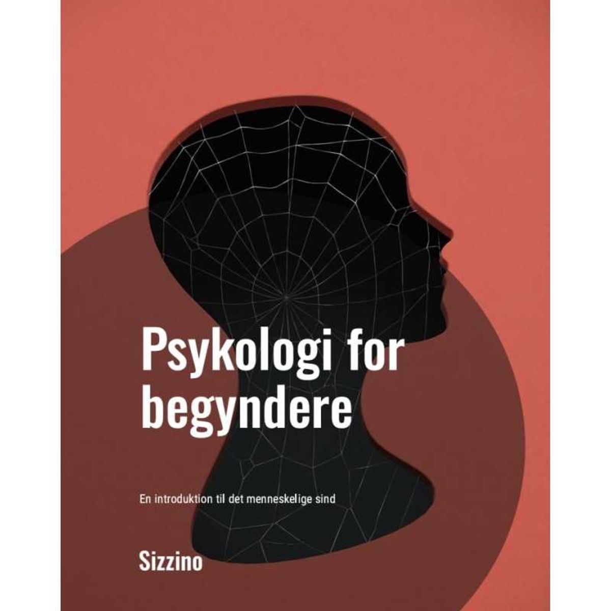 Psykologi for begyndere: En introduktion til det menneskelige sind