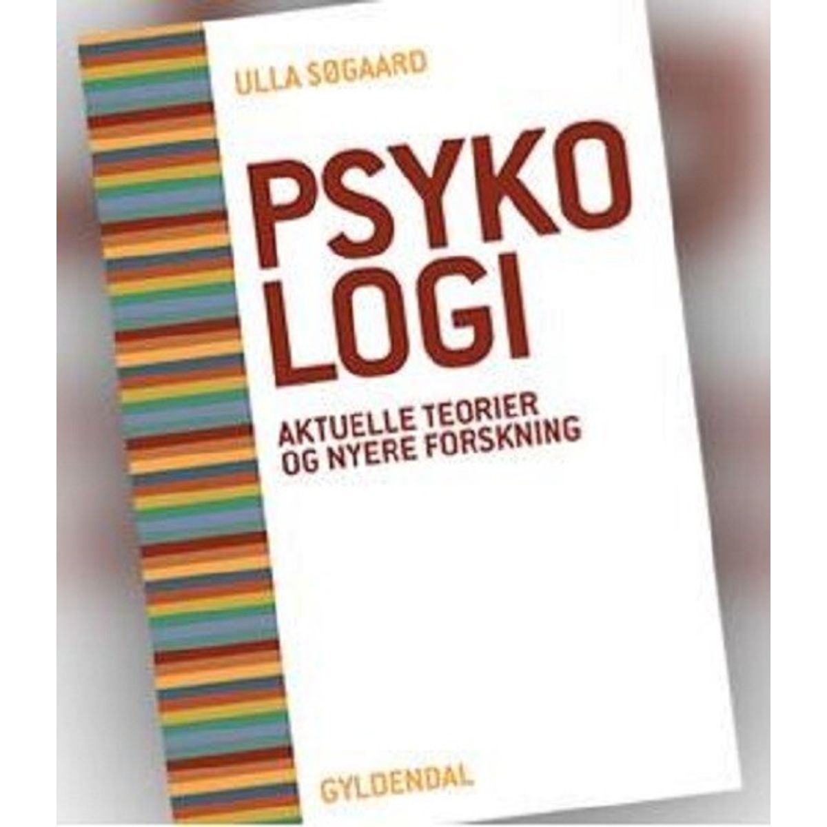 Psykologi - Ulla Søgaard - Bog