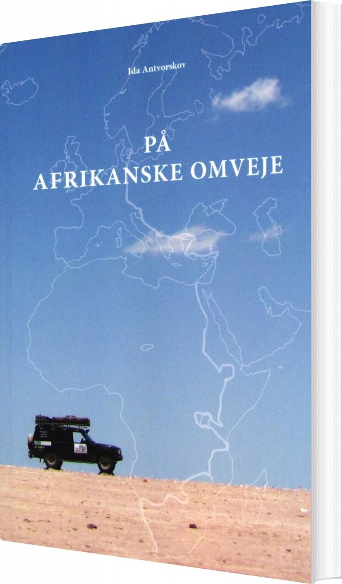 På Afrikanske Omveje - Ida Antvorskov - Bog