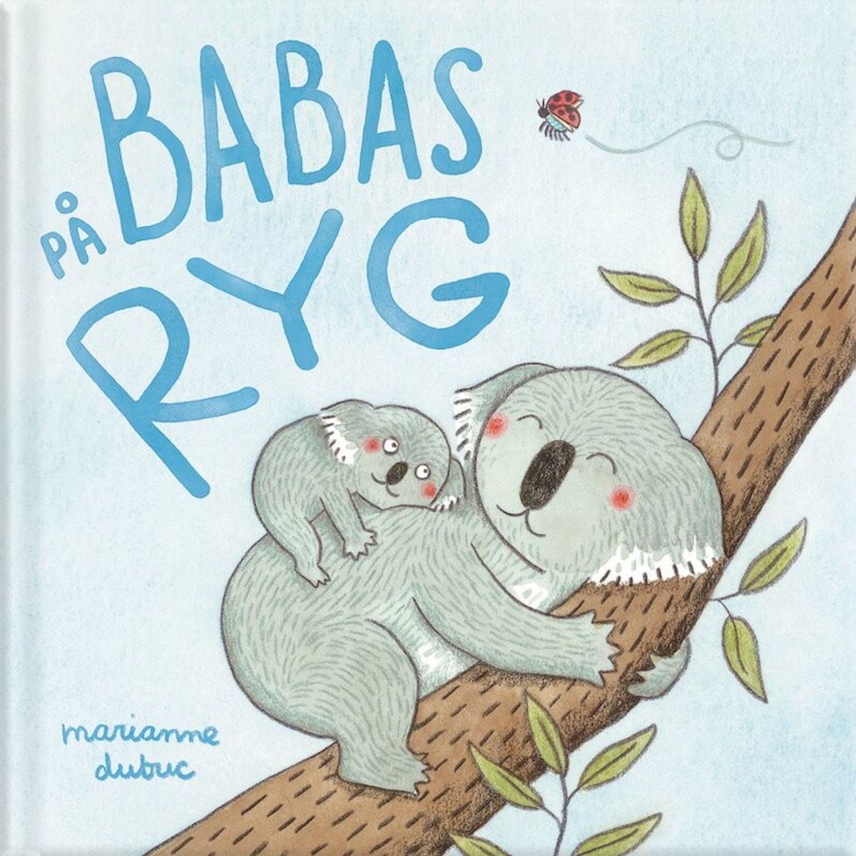 På Babas Ryg - Marianne Dubuc - Bog