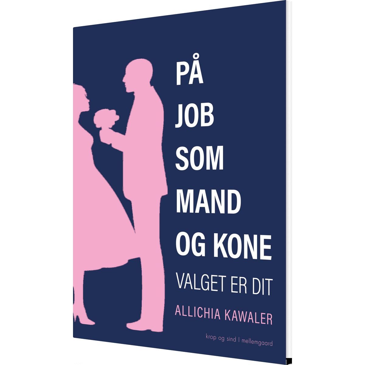 På Job Som Mand Og Kone - Allichia Kawaler - Bog