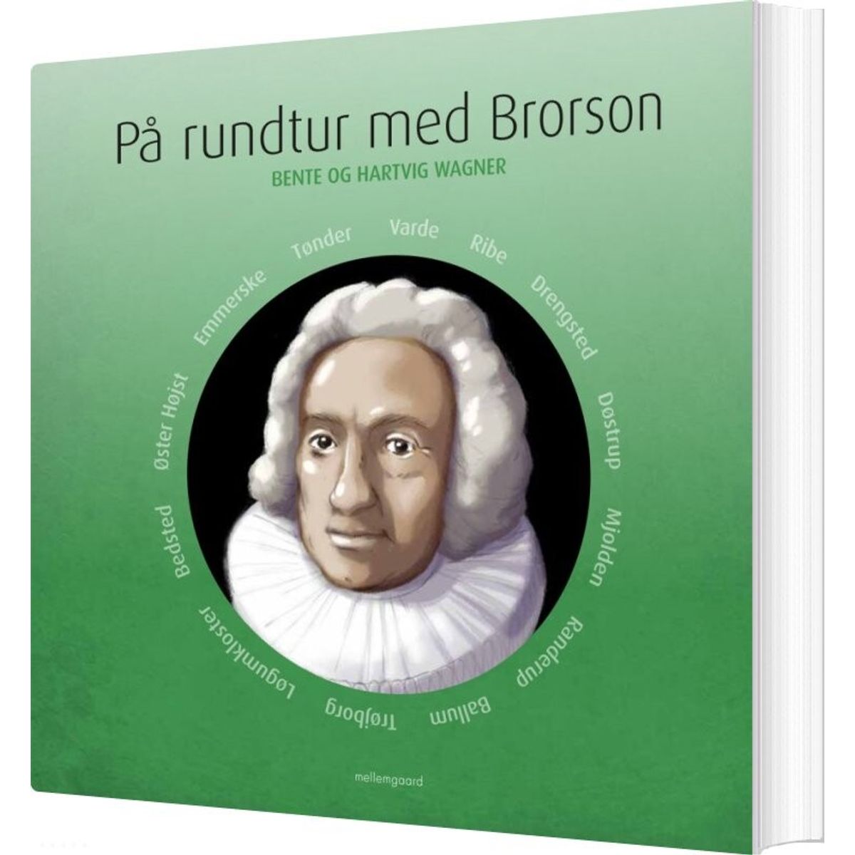 På Rundtur Med Brorson - Bente - Bog