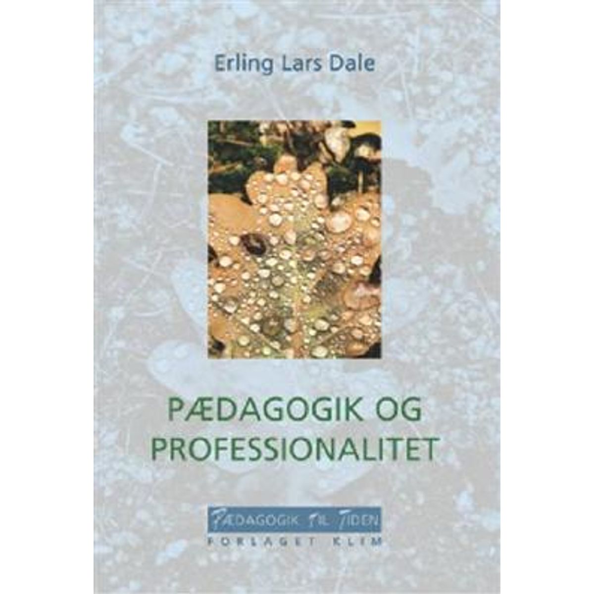 Pædagogik og professionalitet