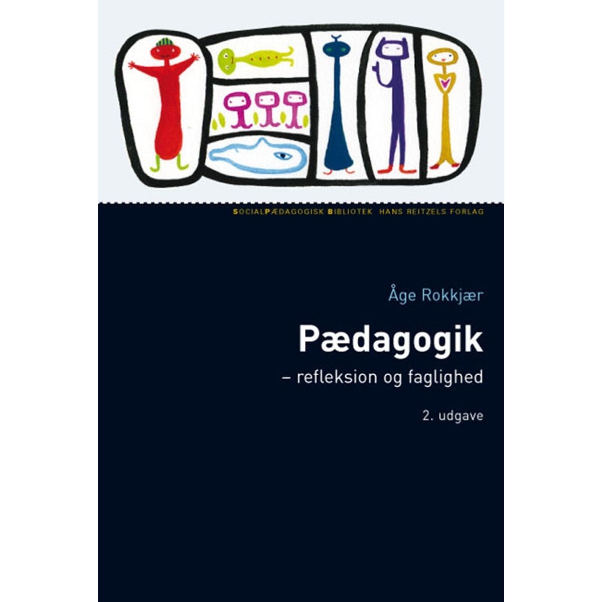 Pædagogik - refleksion og faglighed