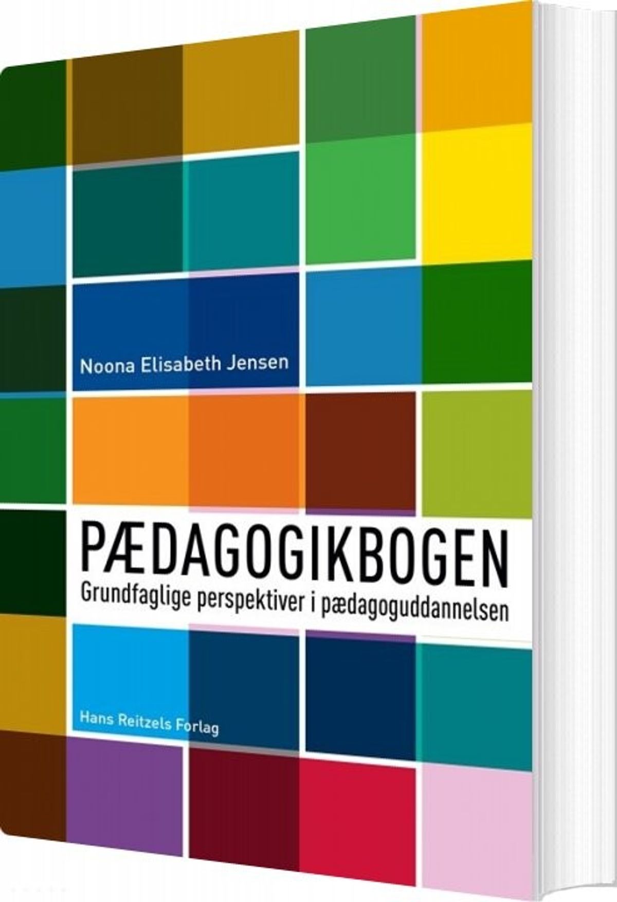 Pædagogikbogen - Noona Elisabeth Jensen - Bog