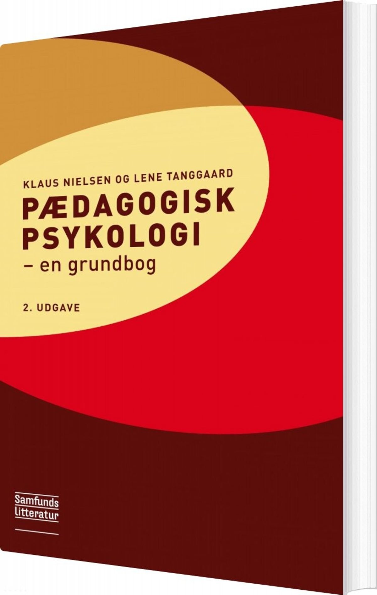 Pædagogisk Psykologi - 2. Udgave - Klaus Nielsen - Bog