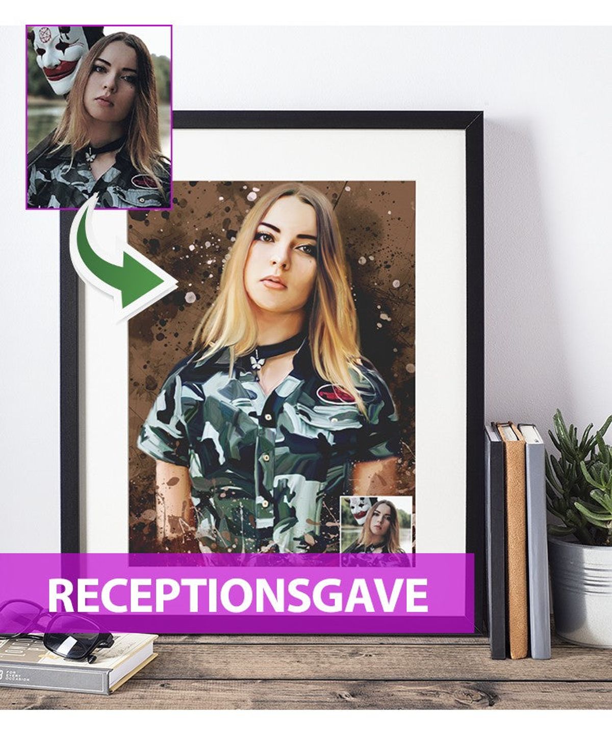 Receptionsgave - Dream portræt efter dine fotos