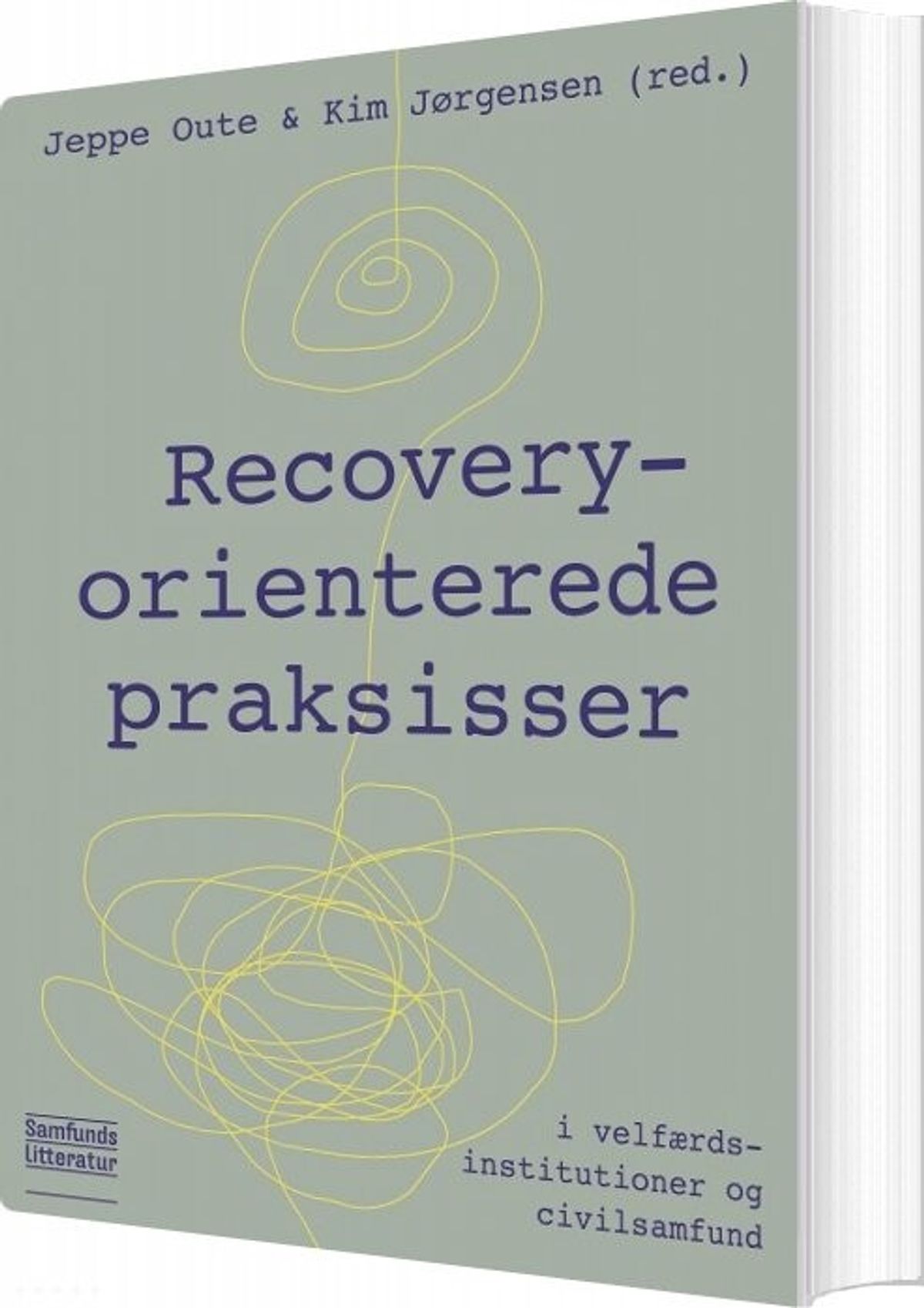 Recovery-orienterede Praksisser - Kim Jørgensen - Bog